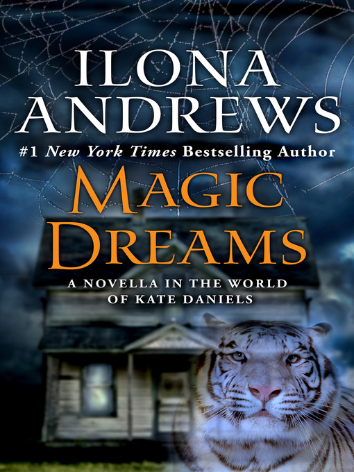Title details for Magic Dreams by Ilona Andrews - Wait list